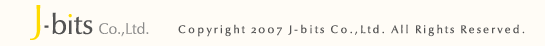 Copyright 2007 J-bits Co.,Ltd. All Rights Reserved.